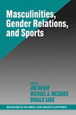 Cover of Masculinities, Gender Relations, and Sport