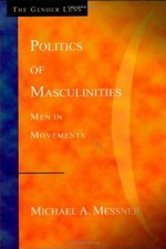 Cover of Politics of Masculinities: Men in Movements