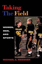 Cover of Taking the Field: Women, Men, and Sports